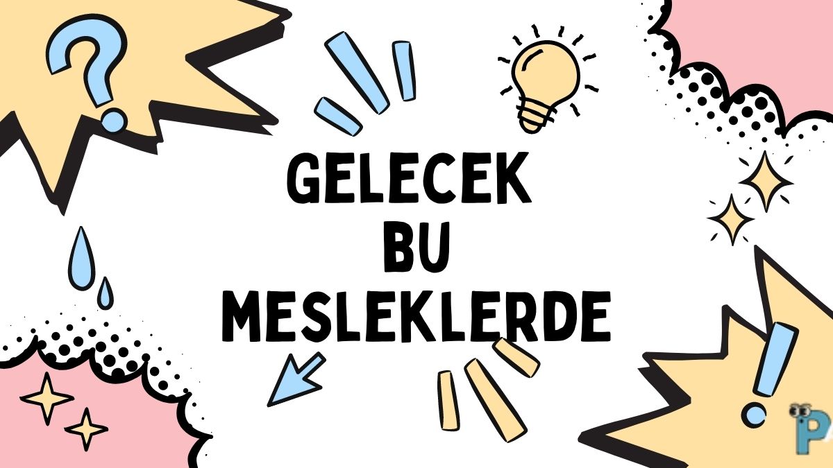 geleceğin meslekleri nelerdir?